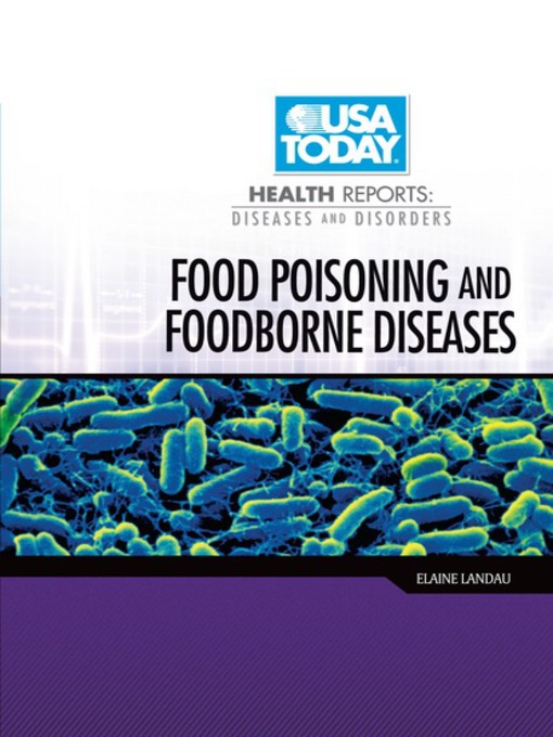 Title details for Food Poisoning and Foodborne Diseases by Elaine Landau - Available